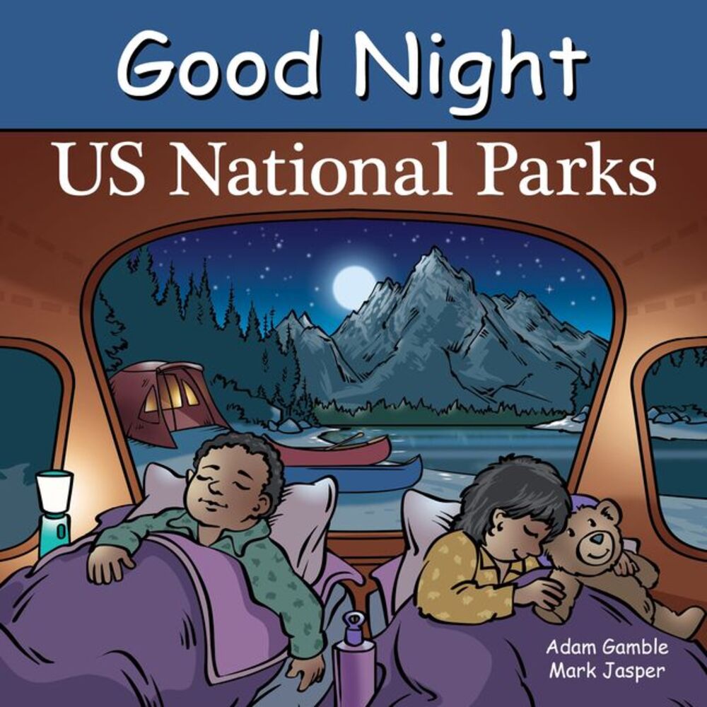 Good Night Us National Parks -- Adam Gamble